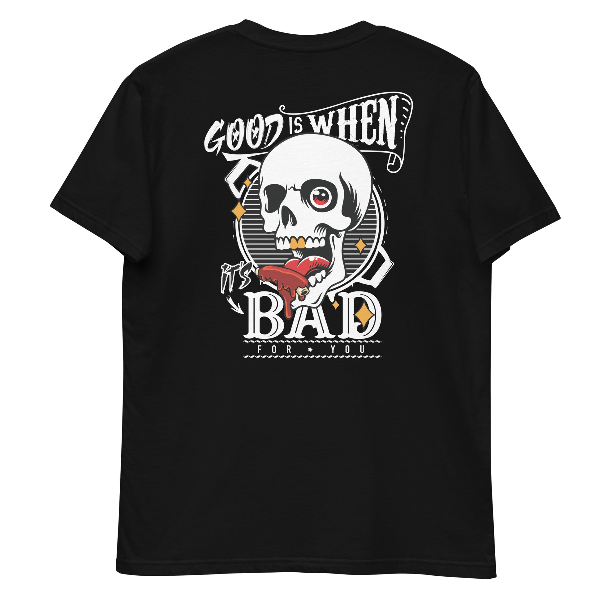 Good is when it's bad for you